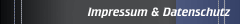 Impressum & Datenschutz
